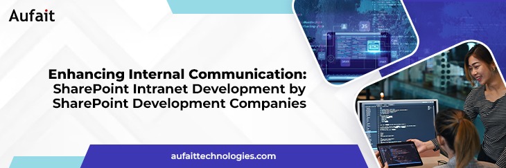 SharePoint development companies | SharePoint development services | Aufait Technologies